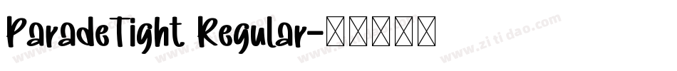 ParadeTight Regular字体转换